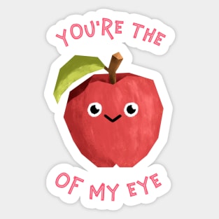 Apple of my eye Sticker